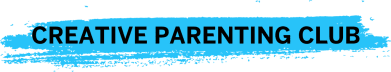 Creative Parenting Club