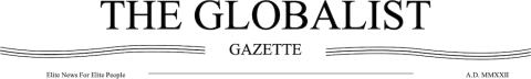 The Globalist Gazette