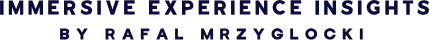 Immersive Experience Insights