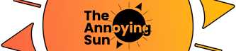 TheAnnoyingSun