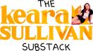 The Keara Sullivan Substack