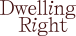 Dwelling Right