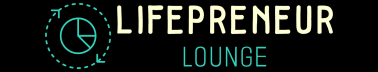 Lifeprenuer Lounge