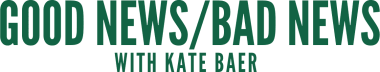Good News/Bad News