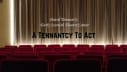 A Tennantcy To Act