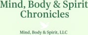 Mind, Body & Spirit Chronicles