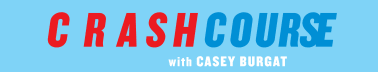 Crash Course with Casey Burgat