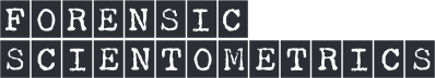 Forensic Scientometrics