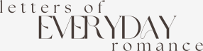 Letters of Everyday Romance