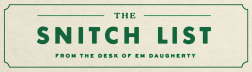 The Snitch List