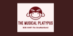 The Musical Platypus