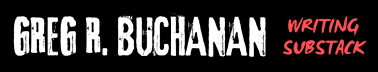 Games & Writing by Greg Buchanan