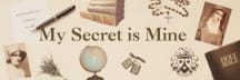 My Secret is Mine