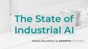 The State of Industrial AI