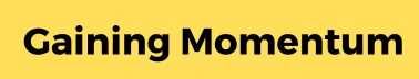 Gaining Momentum