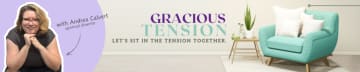 Gracious Tension by Andrea Calvert