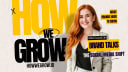 How We Grow