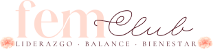 FEM CLUB🌷 | Auto-Liderazgo · Balance · Bienestar