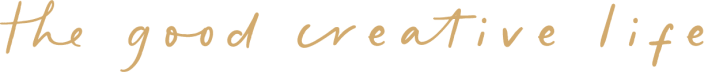 The Good Creative Life