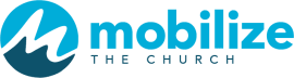 Mobilize the Church