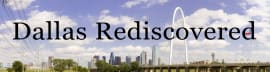 Dallas Rediscovered