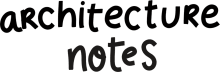 Architecture Notes — System Design &  Software Architectures