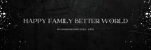 Happy Family Better World