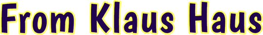 From Klaus Haus