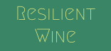 Resilient Wine