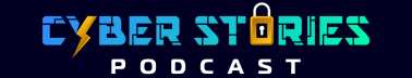 Cyber Stories Podcast