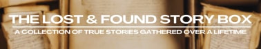 The Lost & Found Story Box