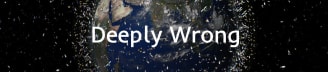 Deeply Wrong