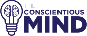 The Conscientious Mind