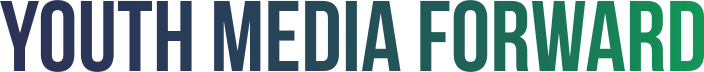 Youth Media Forward