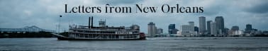 Letters From New Orleans