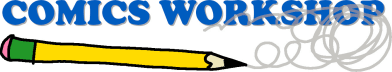 COMICS WORKSHOP!
