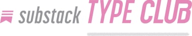 Substack Type Club