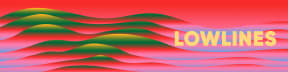 Lowlines: Liner Notes