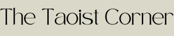 The Taoist Corner
