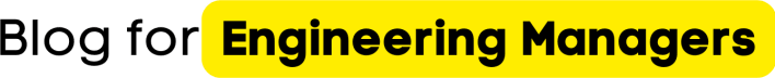Blog for Engineering Managers