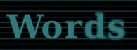 A Serial Assemblage of Words