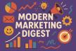 Modern Marketing Digest