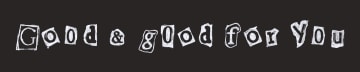 Good & Good For You