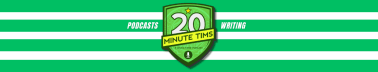 20 Minute Tims