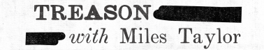 TREASON with Miles Taylor