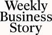 The Weekly Business Story