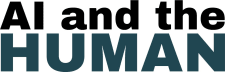 AI and the Human