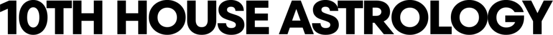 10TH HOUSE ASTROLOGY