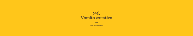 Vómito creativo