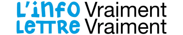 L'infolettre de Vraiment Vraiment